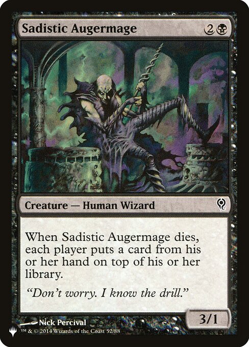 When Sadistic Augermage dies, each player puts a card from their hand on top of their library.