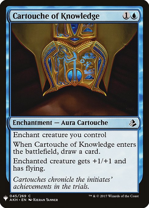 Enchant creature you control
When Cartouche of Knowledge enters the battlefield, draw a card.
Enchanted creature gets +1/+1 and has flying.