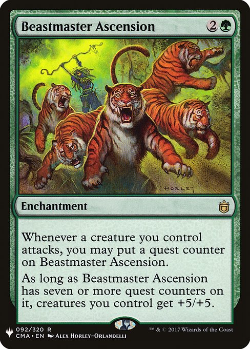 Whenever a creature you control attacks, you may put a quest counter on Beastmaster Ascension.
As long as Beastmaster Ascension has seven or more quest counters on it, creatures you control get +5/+5.