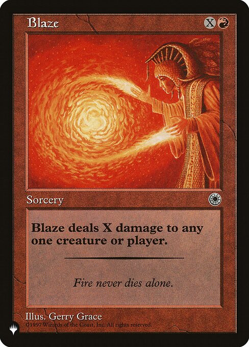 Blaze deals X damage to any target.