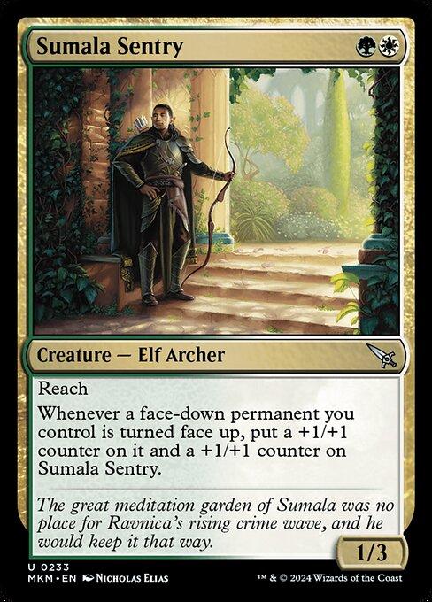 Reach
Whenever a face-down permanent you control is turned face up, put a +1/+1 counter on it and a +1/+1 counter on Sumala Sentry.