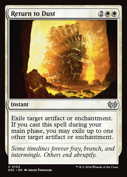 Exile target artifact or enchantment. If you cast this spell during your main phase, you may exile up to one other target artifact or enchantment.