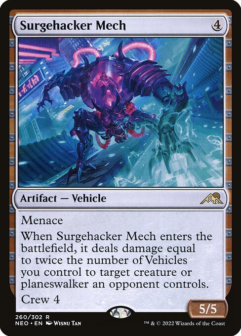 Menace
When Surgehacker Mech enters the battlefield, it deals damage equal to twice the number of Vehicles you control to target creature or planeswalker an opponent controls.
Crew 4