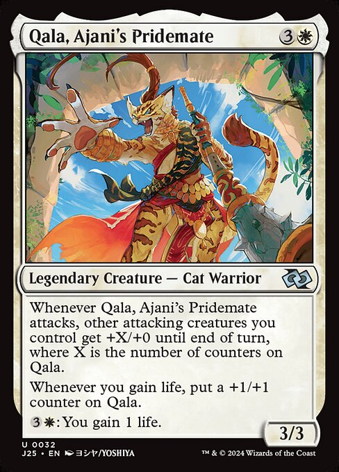 Whenever Qala, Ajani's Pridemate attacks, other attacking creatures you control get +X/+0 until end of turn, where X is the number of counters on Qala.
Whenever you gain life, put a +1/+1 counter on Qala.
{3}{W}: You gain 1 life.