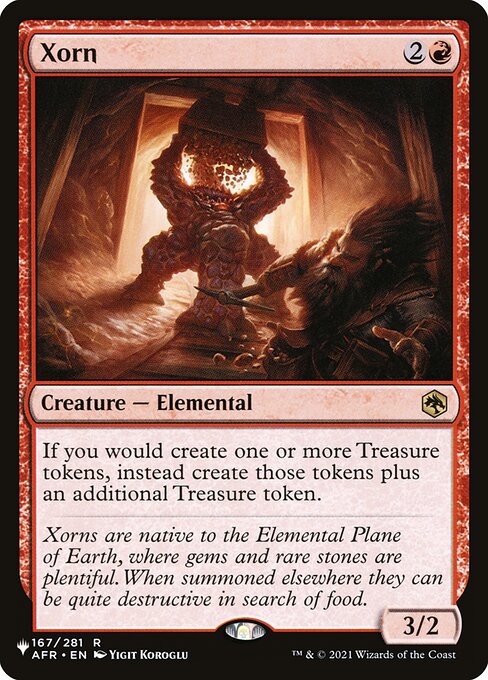 If you would create one or more Treasure tokens, instead create those tokens plus an additional Treasure token.