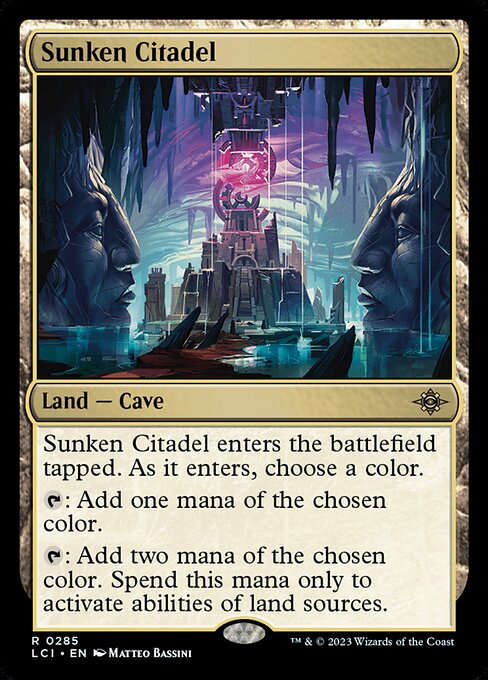 Sunken Citadel enters the battlefield tapped. As it enters, choose a color.
{T}: Add one mana of the chosen color.
{T}: Add two mana of the chosen color. Spend this mana only to activate abilities of land sources.
