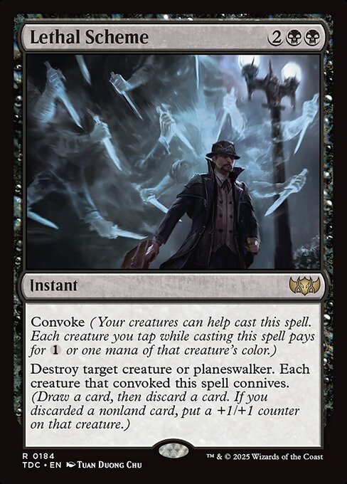 Convoke (Your creatures can help cast this spell. Each creature you tap while casting this spell pays for {1} or one mana of that creature's color.)
Destroy target creature or planeswalker. Each creature that convoked this spell connives. (Draw a card, then discard a card. If you discarded a nonland card, put a +1/+1 counter on that creature.)