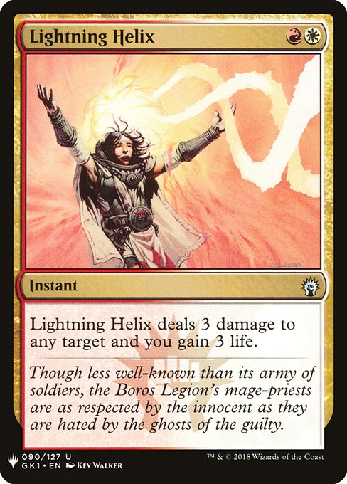 Lightning Helix deals 3 damage to any target and you gain 3 life.