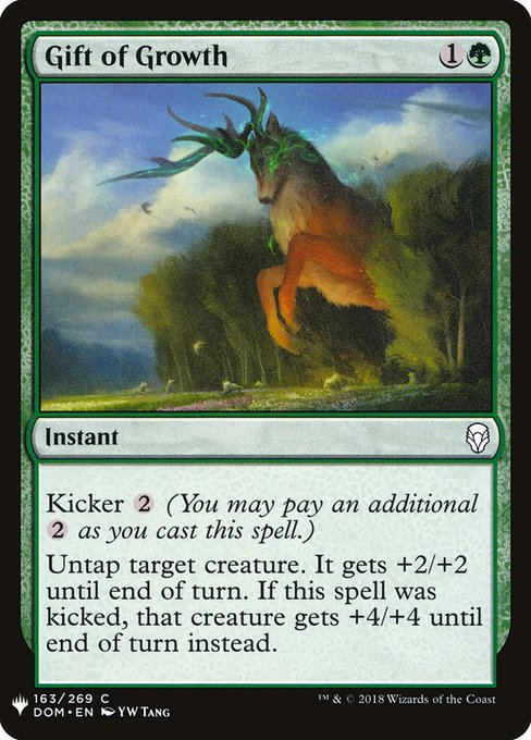 Kicker {2} (You may pay an additional {2} as you cast this spell.)
Untap target creature. It gets +2/+2 until end of turn. If this spell was kicked, that creature gets +4/+4 until end of turn instead.
