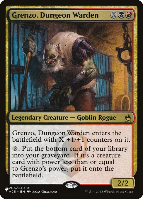 Grenzo, Dungeon Warden enters the battlefield with X +1/+1 counters on it.
{2}: Put the bottom card of your library into your graveyard. If it's a creature card with power less than or equal to Grenzo's power, put it onto the battlefield.
