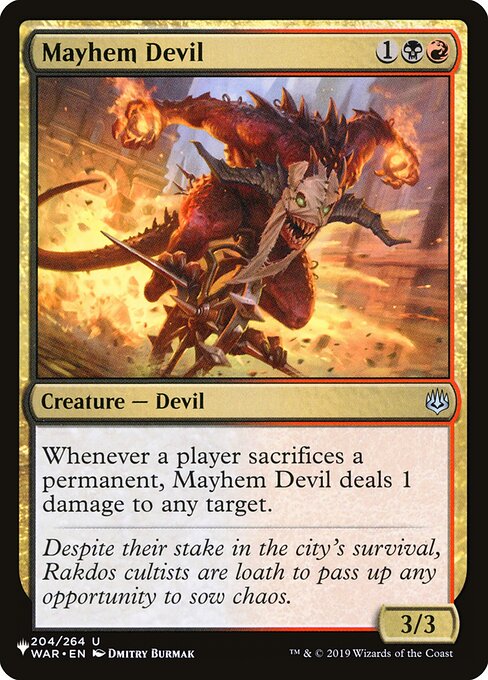 Whenever a player sacrifices a permanent, Mayhem Devil deals 1 damage to any target.