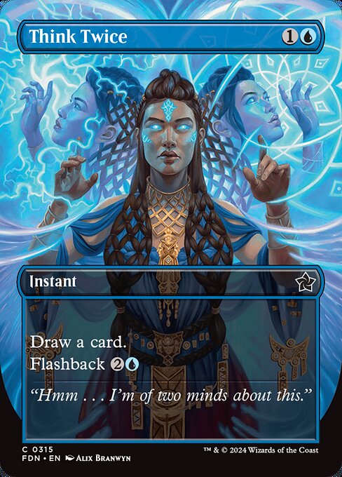Draw a card.
Flashback {2}{U} (You may cast this card from your graveyard for its flashback cost. Then exile it.)