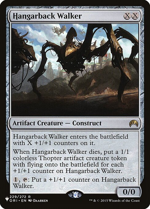 Hangarback Walker enters with X +1/+1 counters on it.
When Hangarback Walker dies, create a 1/1 colorless Thopter artifact creature token with flying for each +1/+1 counter on Hangarback Walker.
{1}, {T}: Put a +1/+1 counter on Hangarback Walker.