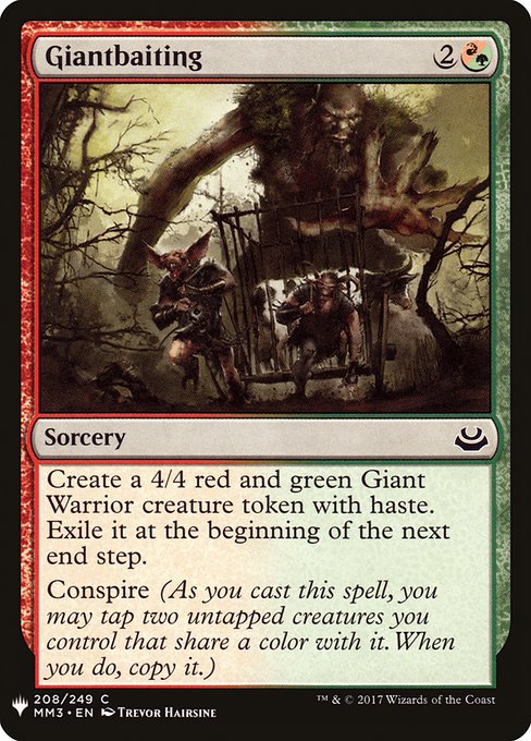 Create a 4/4 red and green Giant Warrior creature token with haste. Exile it at the beginning of the next end step.
Conspire (As you cast this spell, you may tap two untapped creatures you control that share a color with it. When you do, copy it.)
