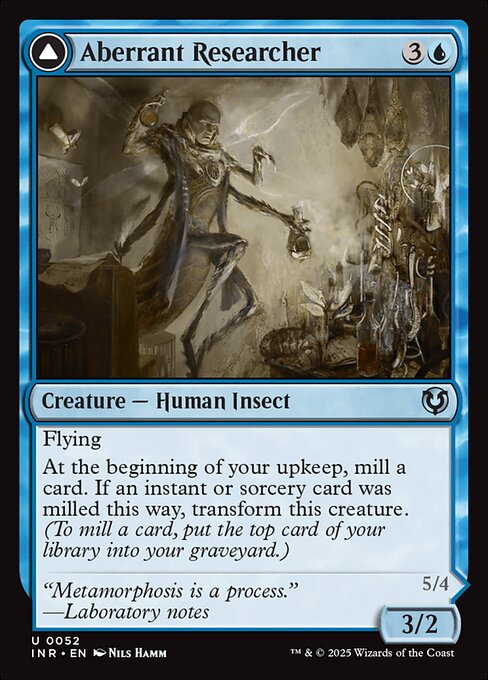 Flying
At the beginning of your upkeep, mill a card. If an instant or sorcery card was milled this way, transform this creature. (To mill a card, put the top card of your library into your graveyard.)   Flying