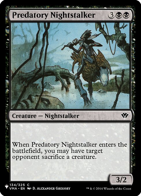When Predatory Nightstalker enters, you may have target opponent sacrifice a creature.
