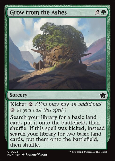 Kicker {2} (You may pay an additional {2} as you cast this spell.)
Search your library for a basic land card, put it onto the battlefield, then shuffle. If this spell was kicked, instead search your library for two basic land cards, put them onto the battlefield, then shuffle.