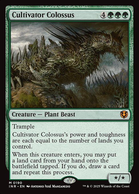 Trample
Cultivator Colossus's power and toughness are each equal to the number of lands you control.
When Cultivator Colossus enters, you may put a land card from your hand onto the battlefield tapped. If you do, draw a card and repeat this process.