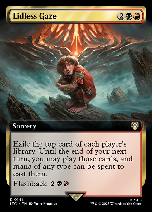 Exile the top card of each player's library. Until the end of your next turn, you may play those cards, and mana of any type can be spent to cast those spells.
Flashback {2}{B}{R} (You may cast this card from your graveyard for its flashback cost. Then exile it.)