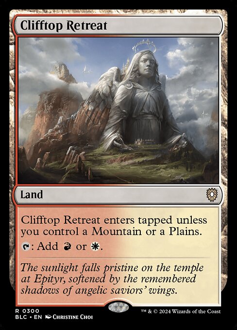 Clifftop Retreat enters the battlefield tapped unless you control a Mountain or a Plains.
{T}: Add {R} or {W}.