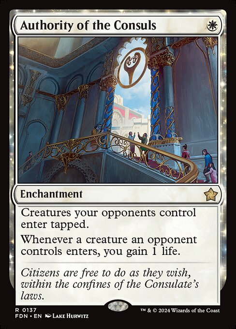 Creatures your opponents control enter tapped.
Whenever a creature an opponent controls enters, you gain 1 life.