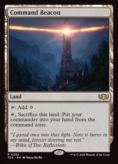 {T}: Add {C}.
{T}, Sacrifice this land: Put your commander into your hand from the command zone.