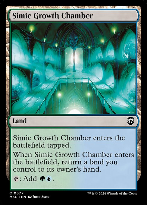 Simic Growth Chamber enters tapped.
When Simic Growth Chamber enters, return a land you control to its owner's hand.
{T}: Add {G}{U}.