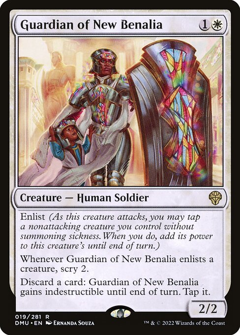 Enlist (As this creature attacks, you may tap a nonattacking creature you control without summoning sickness. When you do, add its power to this creature's until end of turn.)
Whenever Guardian of New Benalia enlists a creature, scry 2.
Discard a card: Guardian of New Benalia gains indestructible until end of turn. Tap it.
