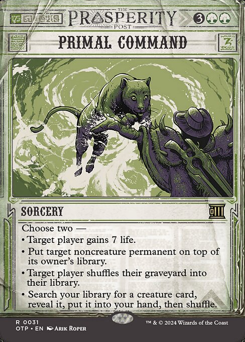 Choose two —
• Target player gains 7 life.
• Put target noncreature permanent on top of its owner's library.
• Target player shuffles their graveyard into their library.
• Search your library for a creature card, reveal it, put it into your hand, then shuffle.