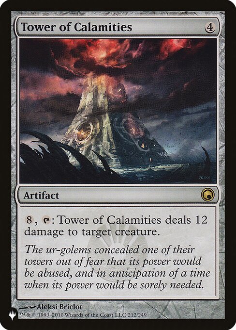 {8}, {T}: Tower of Calamities deals 12 damage to target creature.