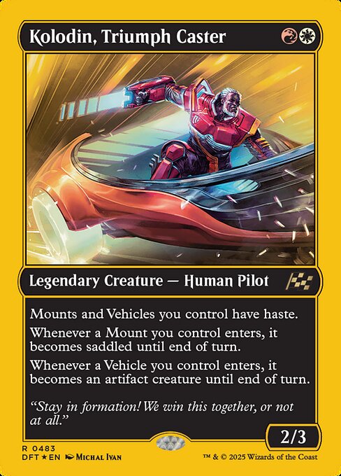 Mounts and Vehicles you control have haste.
Whenever a Mount you control enters, it becomes saddled until end of turn.
Whenever a Vehicle you control enters, it becomes an artifact creature until end of turn.