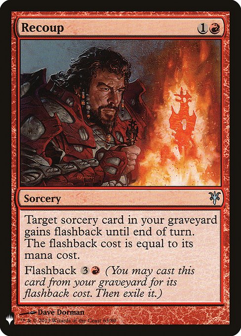 Target sorcery card in your graveyard gains flashback until end of turn. The flashback cost is equal to its mana cost. (Mana cost includes color.)
Flashback {3}{R} (You may cast this card from your graveyard for its flashback cost. Then exile it.)