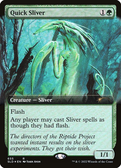 Flash
Any player may cast Sliver spells as though they had flash.