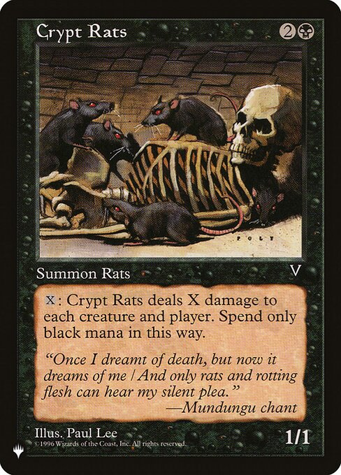 {X}: Crypt Rats deals X damage to each creature and each player. Spend only black mana on X.