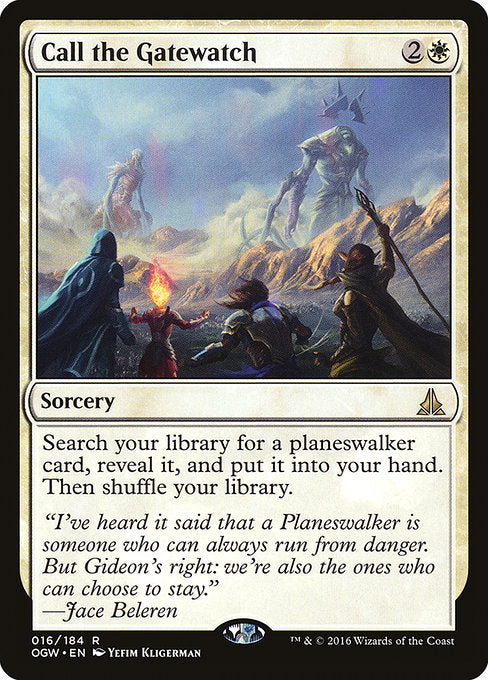 Search your library for a planeswalker card, reveal it, put it into your hand, then shuffle.