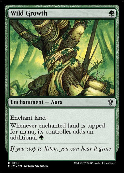 Enchant land
Whenever enchanted land is tapped for mana, its controller adds an additional {G}.