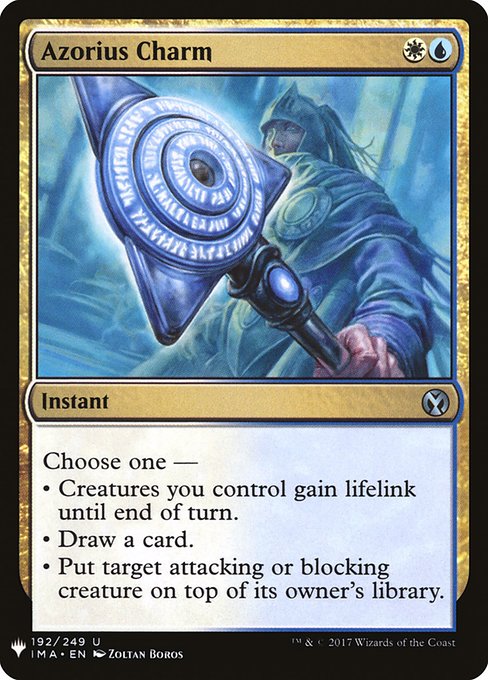 Choose one —
• Creatures you control gain lifelink until end of turn.
• Draw a card.
• Put target attacking or blocking creature on top of its owner's library.