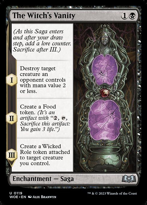 (As this Saga enters and after your draw step, add a lore counter. Sacrifice after III.)
I — Destroy target creature an opponent controls with mana value 2 or less.
II — Create a Food token. (It's an artifact with "{2}, {T}, Sacrifice this artifact: You gain 3 life.")
III — Create a Wicked Role token attached to target creature you control.