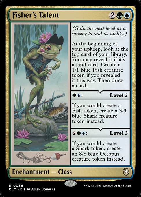 (Gain the next level as a sorcery to add its ability.)
At the beginning of your upkeep, look at the top card of your library. You may reveal it if it's a land card. Create a 1/1 blue Fish creature token if you revealed it this way. Then draw a card.
{G}{U}: Level 2
If you would create a Fish token, create a 3/3 blue Shark creature token instead.
{2}{G}{U}: Level 3
If you would create a Shark token, create an 8/8 blue Octopus creature token instead.