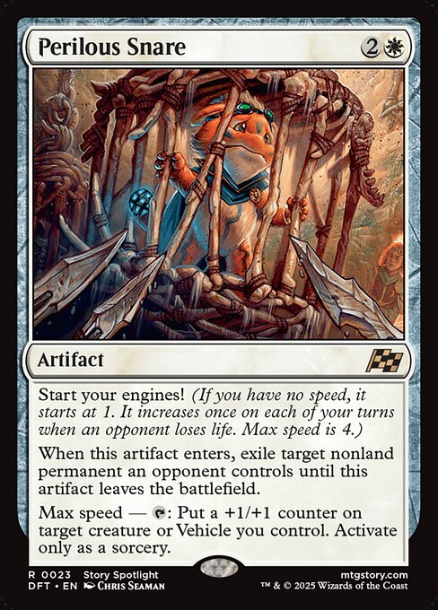 Start your engines! (If you have no speed, it starts at 1. It increases once on each of your turns when an opponent loses life. Max speed is 4.)
When this artifact enters, exile target nonland permanent an opponent controls until this artifact leaves the battlefield.
Max speed — {T}: Put a +1/+1 counter on target creature or Vehicle you control. Activate only as a sorcery.