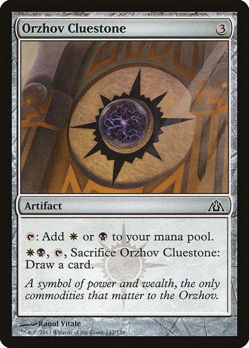 {T}: Add {W} or {B}.
{W}{B}, {T}, Sacrifice Orzhov Cluestone: Draw a card.
