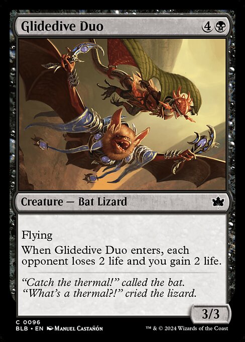 Flying
When Glidedive Duo enters, each opponent loses 2 life and you gain 2 life.