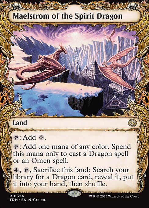 {T}: Add {C}.
{T}: Add one mana of any color. Spend this mana only to cast a Dragon spell or an Omen spell.
{4}, {T}, Sacrifice this land: Search your library for a Dragon card, reveal it, put it into your hand, then shuffle.