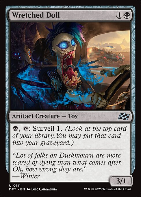 {B}, {T}: Surveil 1. (Look at the top card of your library. You may put that card into your graveyard.)