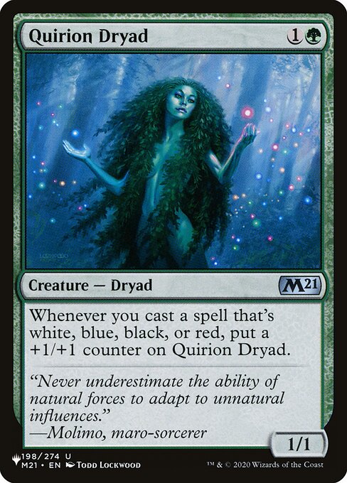 Whenever you cast a spell that's white, blue, black, or red, put a +1/+1 counter on Quirion Dryad.