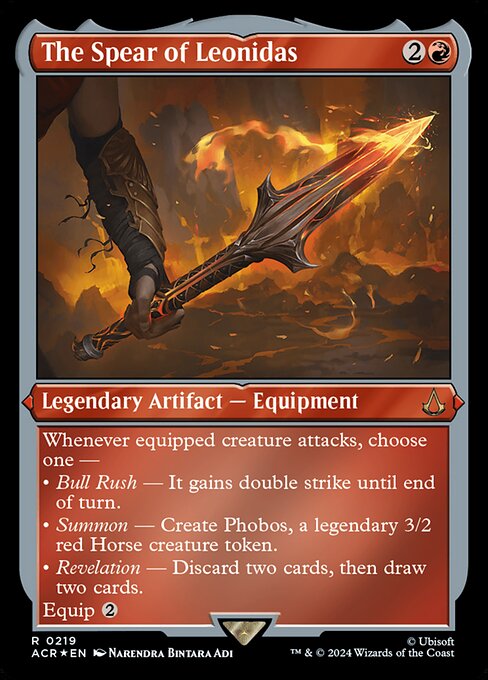 Whenever equipped creature attacks, choose one —
• Bull Rush — It gains double strike until end of turn.
• Summon — Create Phobos, a legendary 3/2 red Horse creature token.
• Revelation — Discard two cards, then draw two cards.
Equip {2}