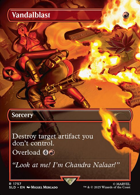 Destroy target artifact you don't control.
Overload {4}{R} (You may cast this spell for its overload cost. If you do, change "target" in its text to "each.")