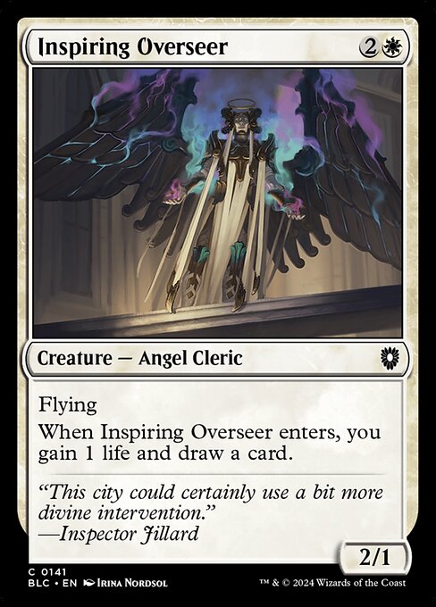 Flying
When Inspiring Overseer enters the battlefield, you gain 1 life and draw a card.