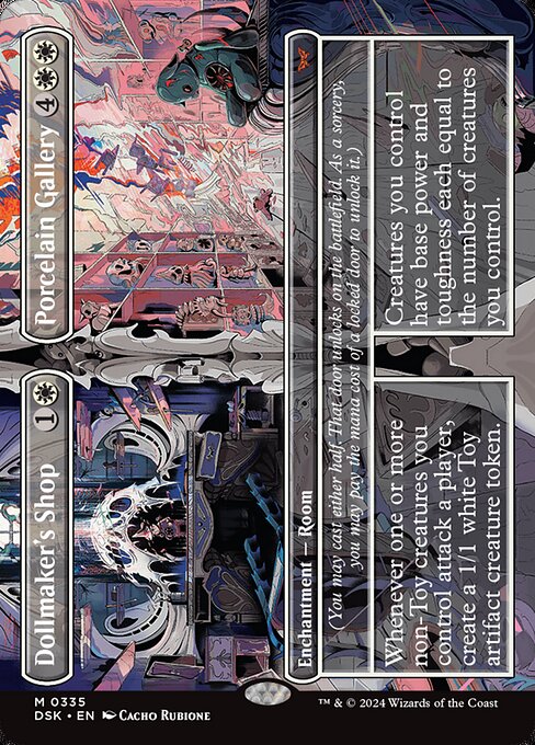 Whenever one or more non-Toy creatures you control attack a player, create a 1/1 white Toy artifact creature token.
(You may cast either half. That door unlocks on the battlefield. As a sorcery, you may pay the mana cost of a locked door to unlock it.)   Creatures you control have base power and toughness each equal to the number of creatures you control.
(You may cast either half. That door unlocks on the battlefield. As a sorcery, you may pay the mana cost of a locked door to unlock it.)