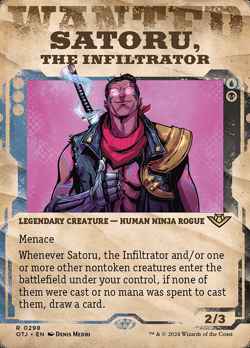 Menace
Whenever Satoru, the Infiltrator and/or one or more other nontoken creatures enter the battlefield under your control, if none of them were cast or no mana was spent to cast them, draw a card.